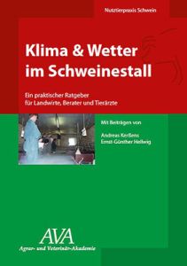 Klima & Wetter im Schweinestall – ein Ratgeber für die Praxis