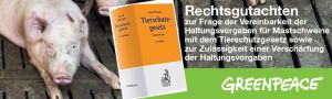 20170503 Greenpeace Gutachten Tierschutz Header