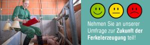 Umfrage Ferkelerzeugung Header